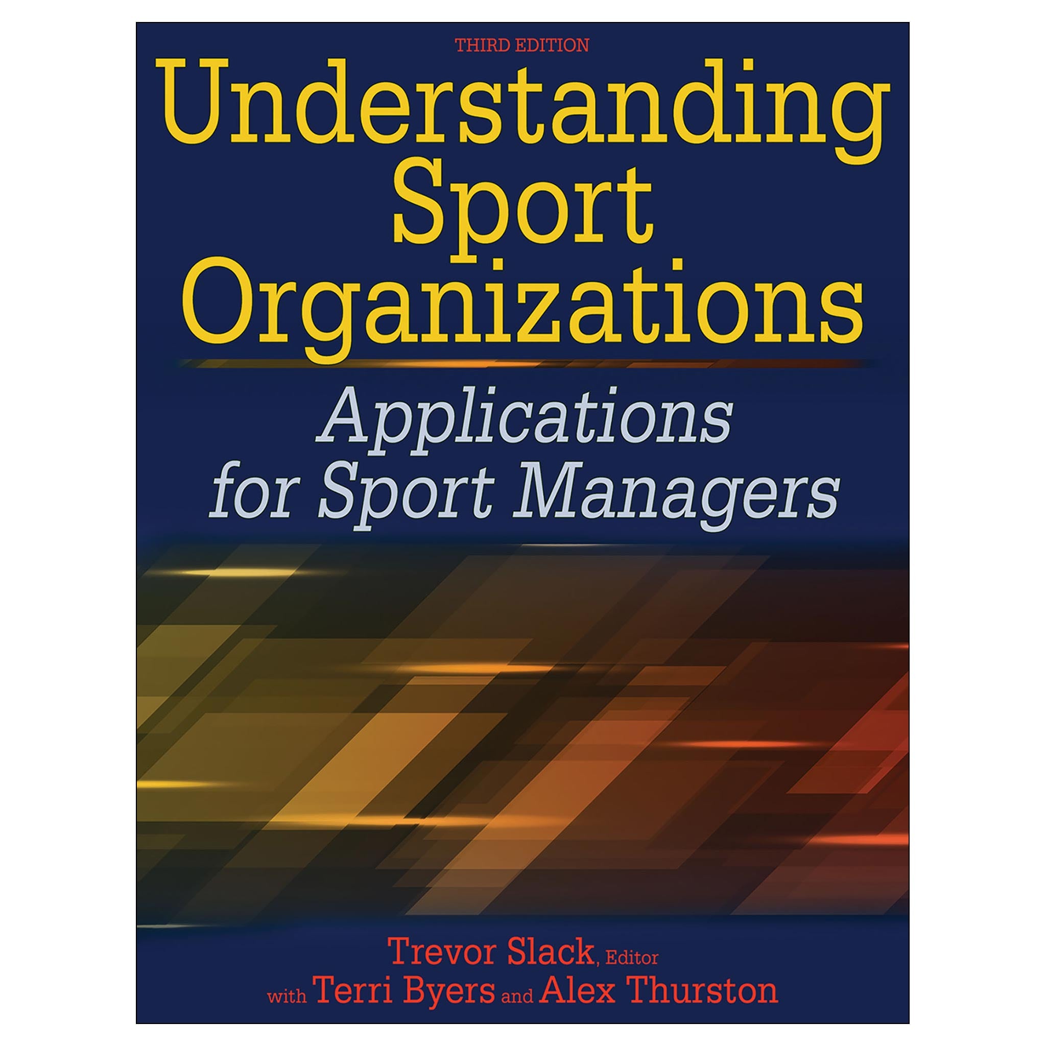 Understanding Sport Organizations 3rd Edition – Human Kinetics