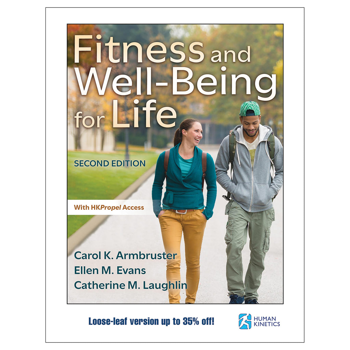 Fitness and Well-Being for Life 2nd Edition With HKPropel Access-Loose-Leaf Edition