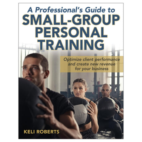 Professional's Guide to Small-Group Personal Training epub, A