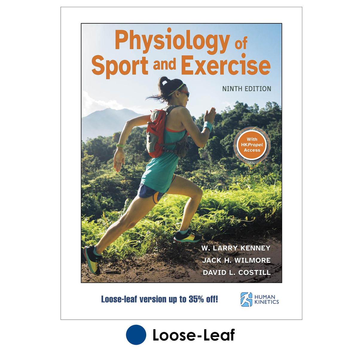 Physiology of Sport and Exercise 9th Edition With HKPropel Access Loose-Leaf Edition