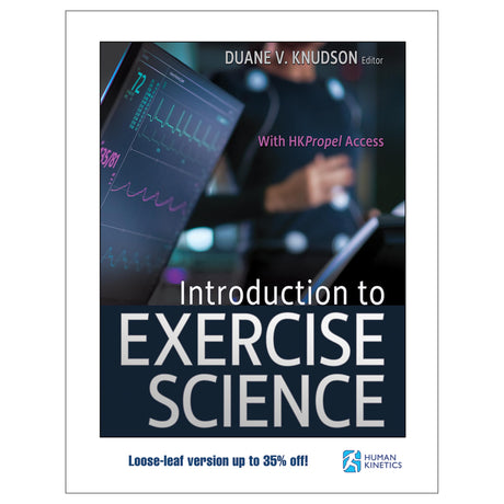 Introduction to Exercise Science With HKPropel Access-Loose-Leaf Edition