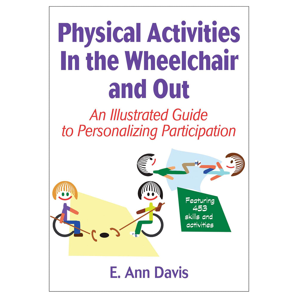 Physical Activities In the Wheelchair and Out PDF