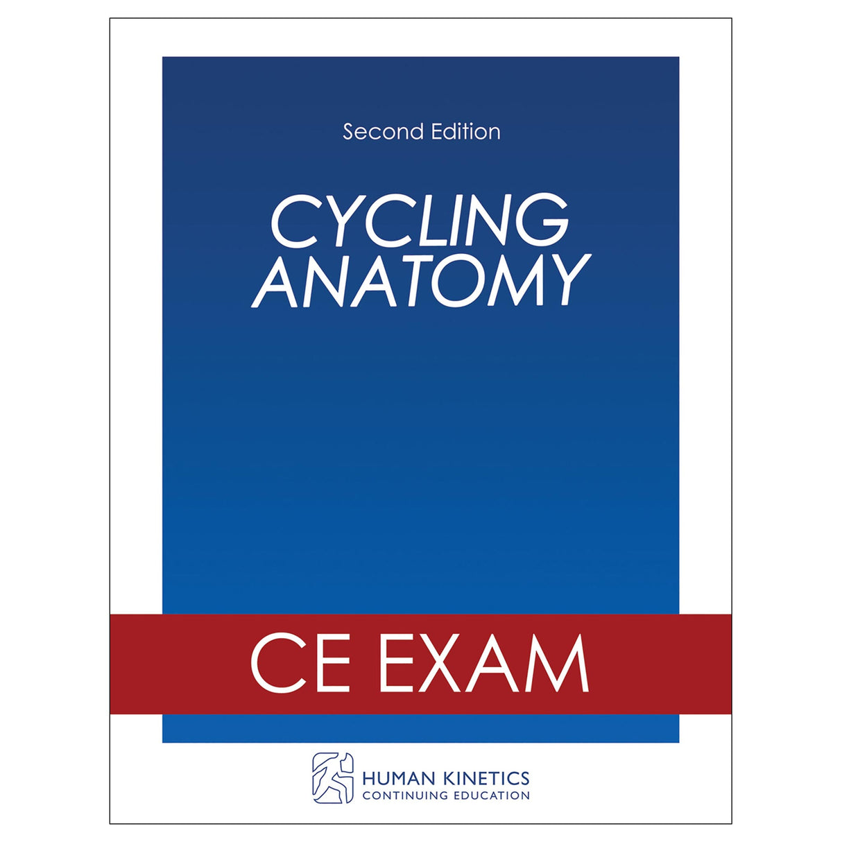 Cycling Anatomy 2nd Edition Online CE Exam Without Book
