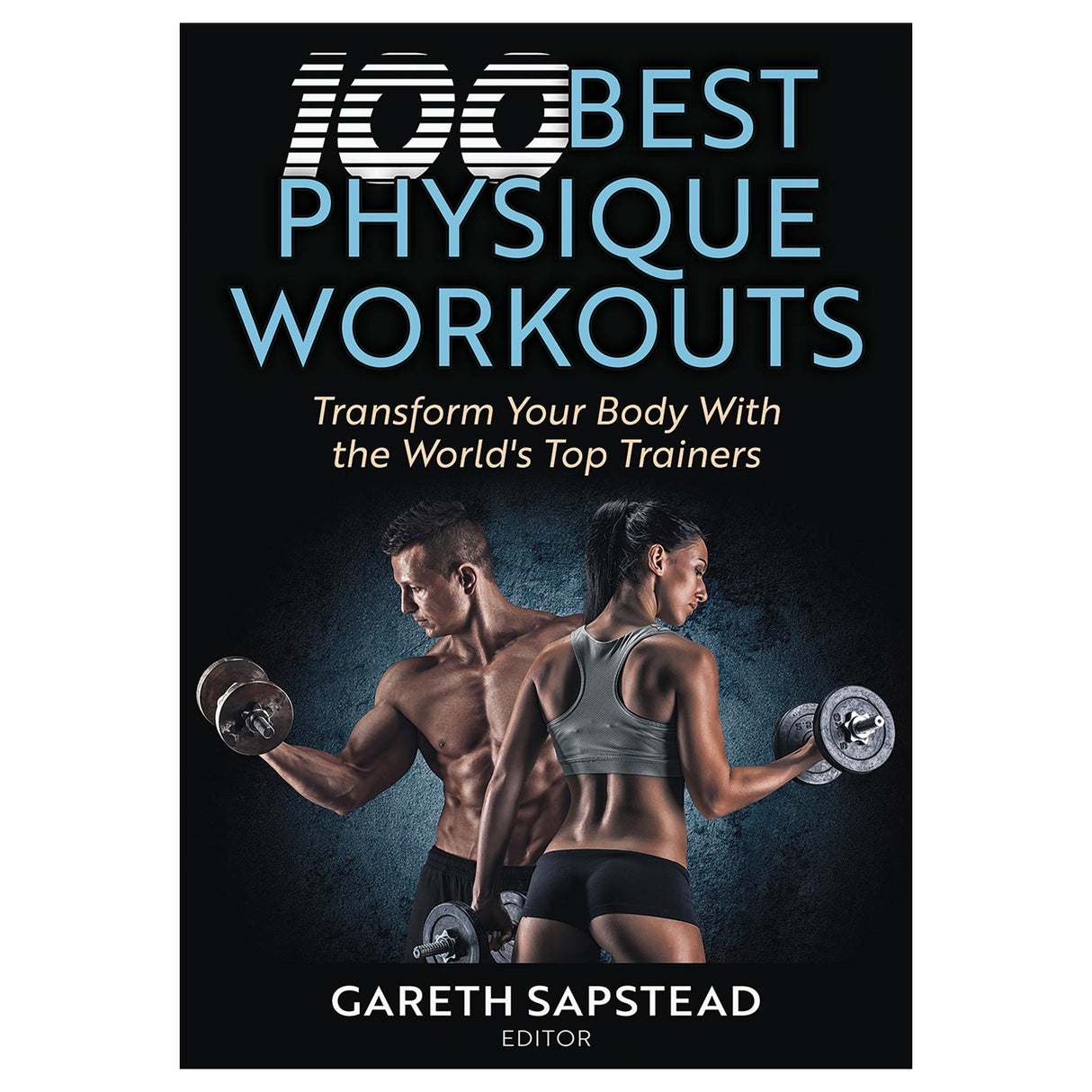 100 Best Physique Workouts