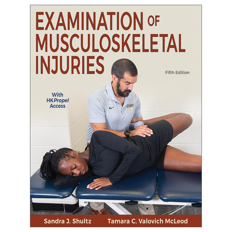 Examination of Musculoskeletal Injuries 5th Edition Ebook With HKPropel Access