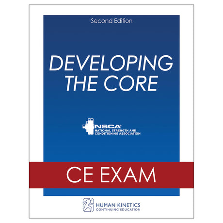 Developing the Core 2nd Edition Online CE Exam Without Book