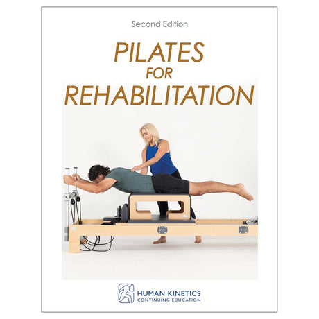 Pilates for Rehabilitation 2nd Edition Online CE Exam With Ebook