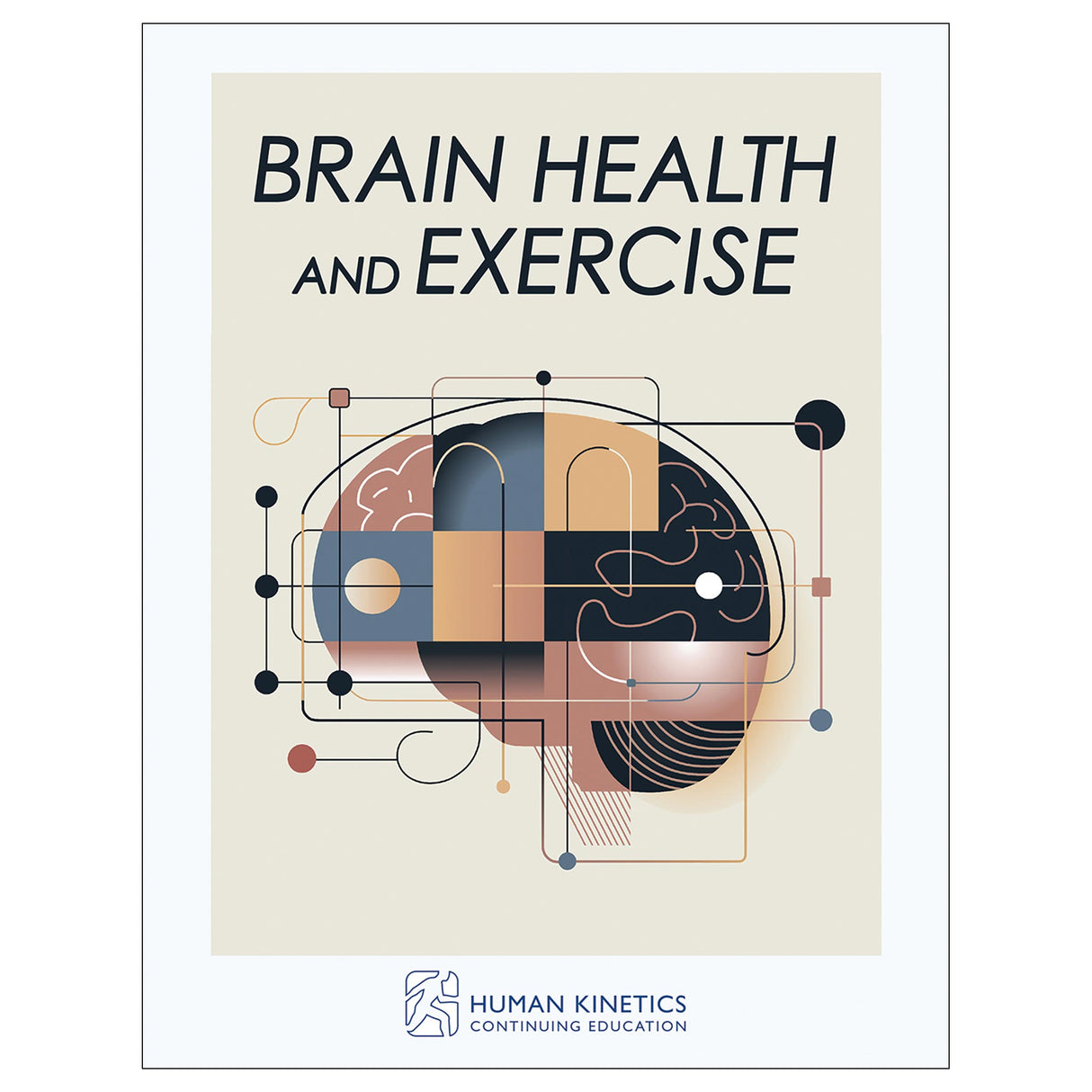 Brain Health and Exercise Online CE Exam With Ebook
