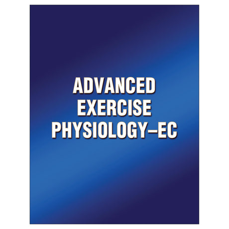 Advanced Exercise Physiology-EC