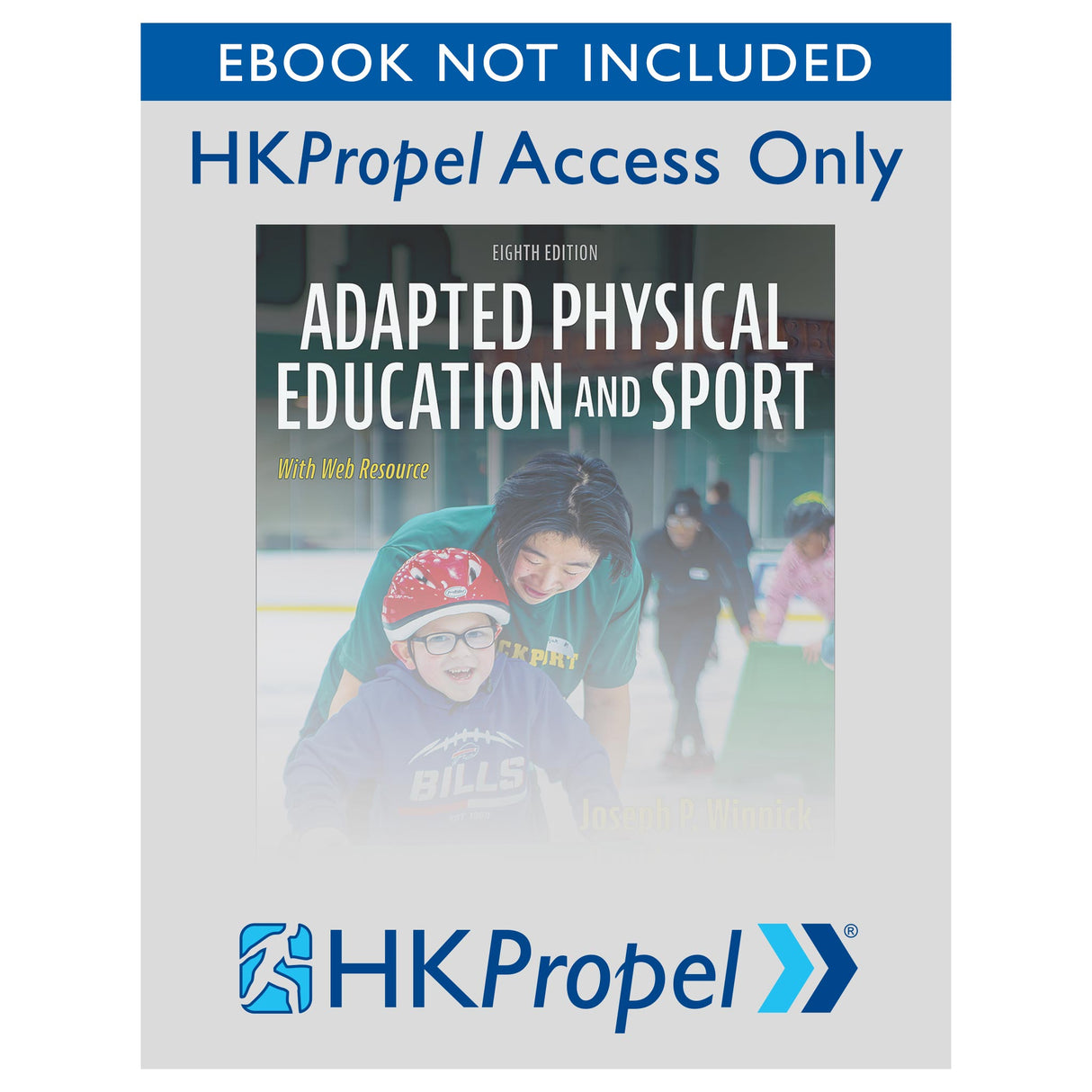 Adapted Physical Education and Sport 8th Edition HKPropel Access-Ebook not included