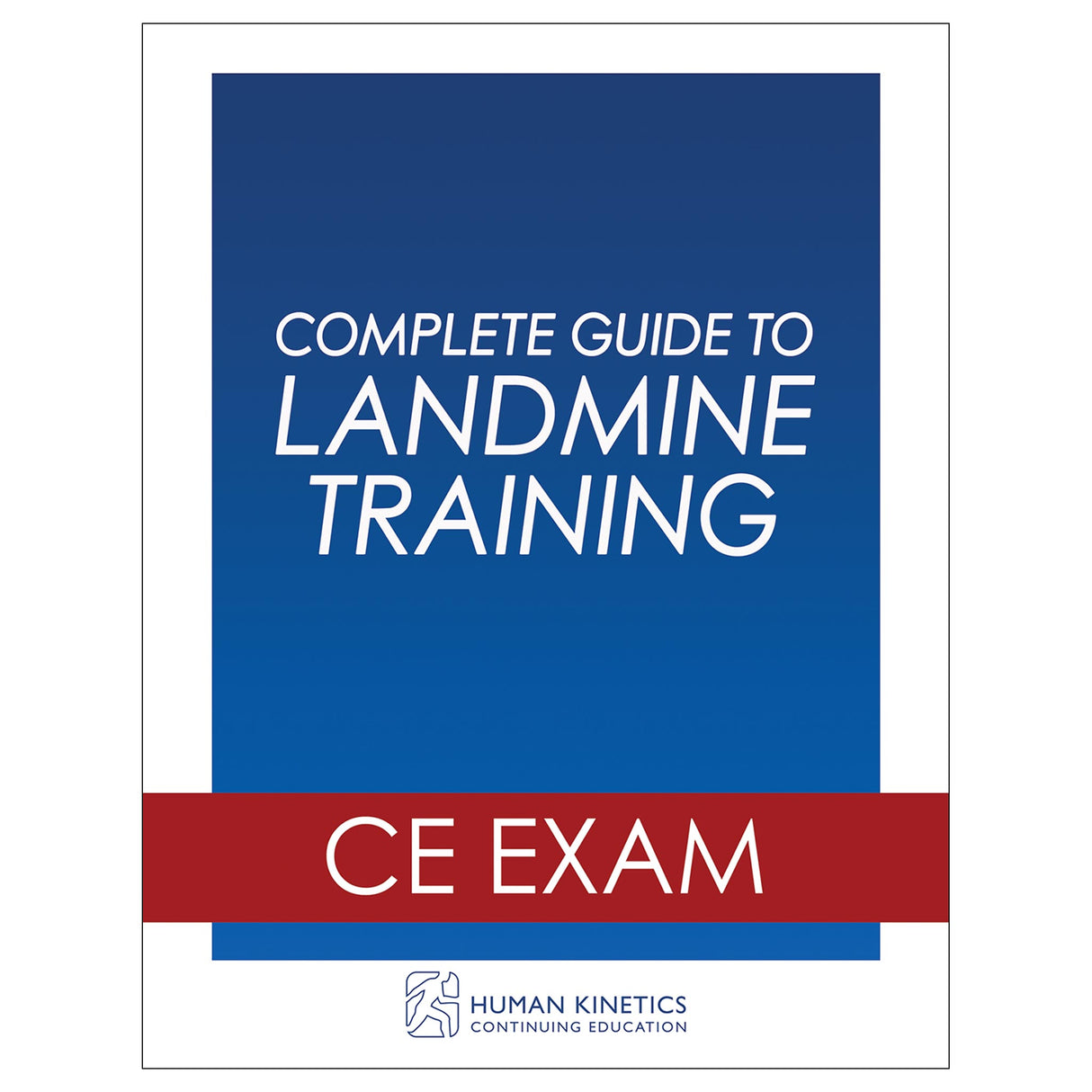 Complete Guide to Landmine Training Online CE Exam Without Book