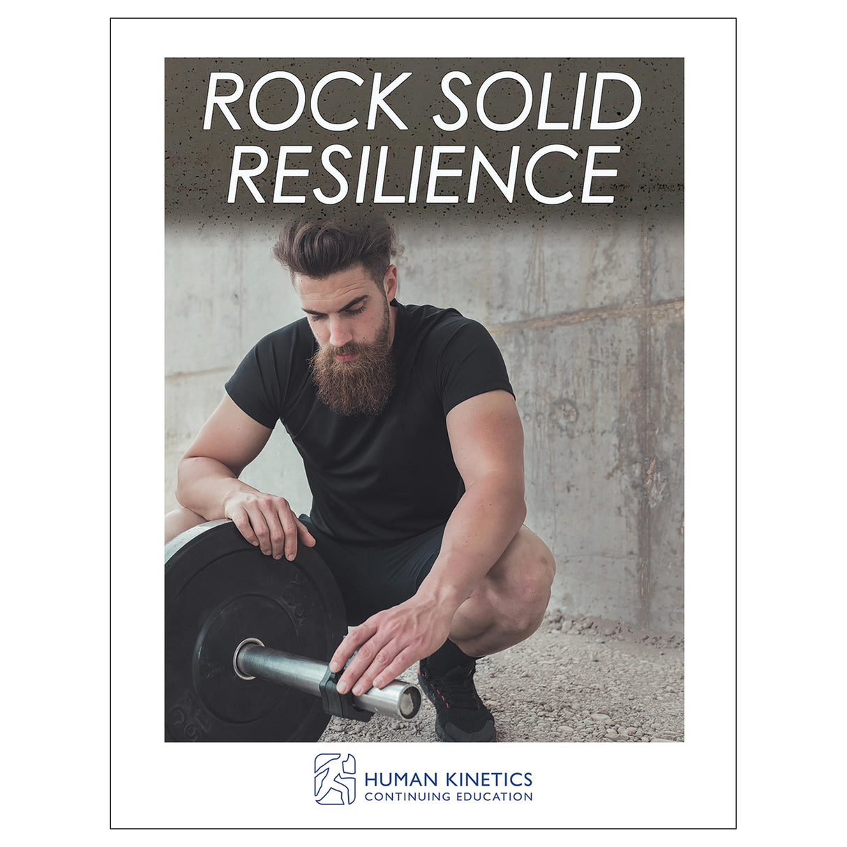 Rock Solid Resilience Online CE Exam With Ebook
