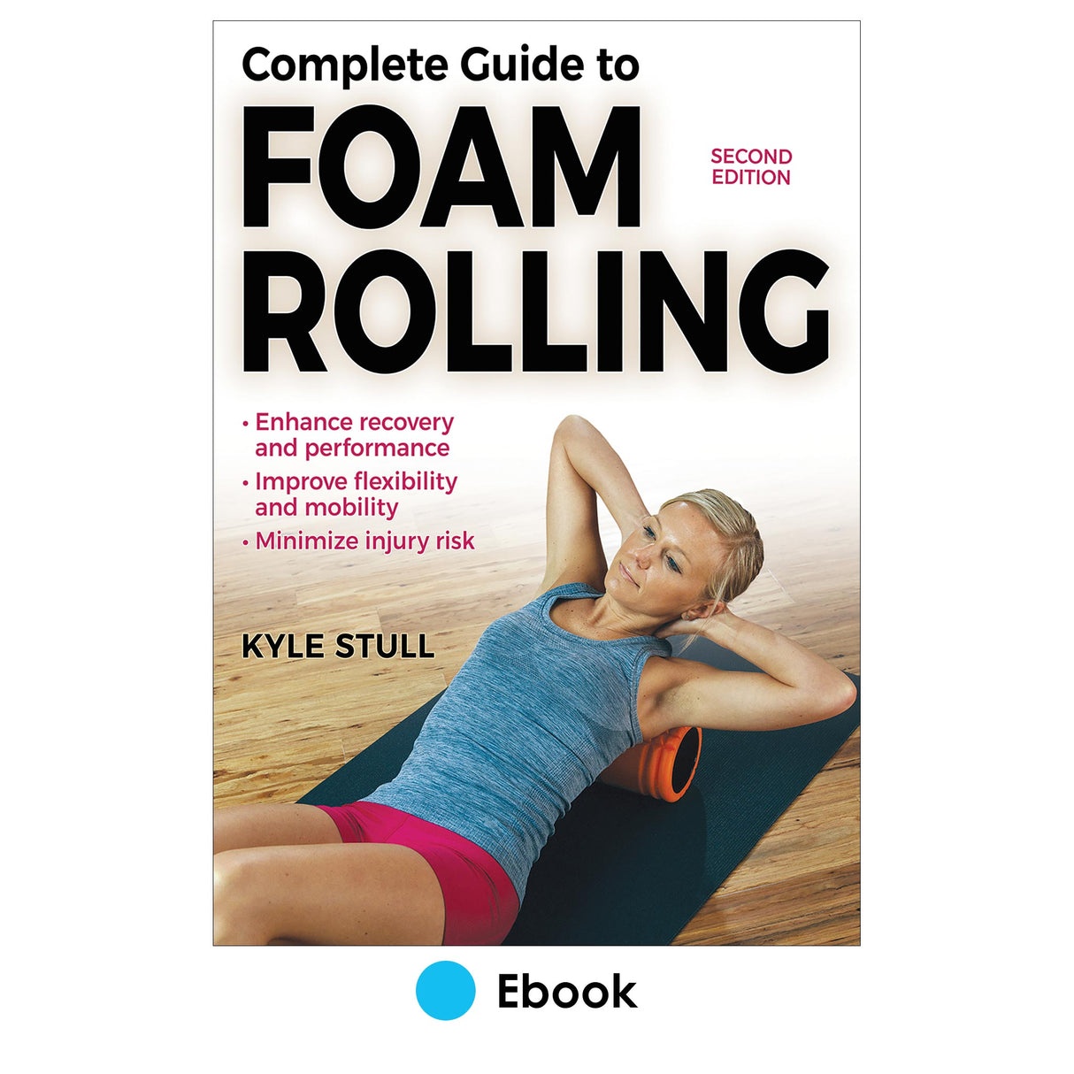 Complete Guide to Foam Rolling 2nd Edition epub
