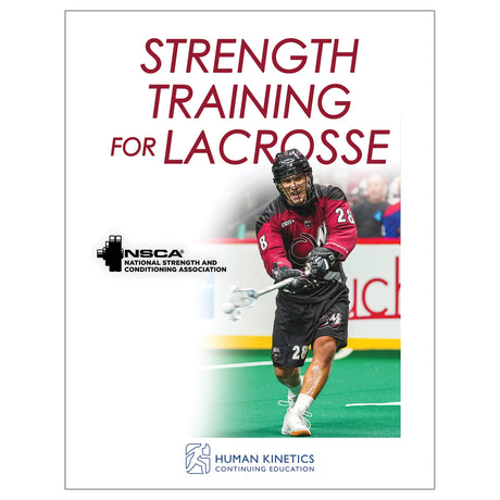 Strength Training for Lacrosse Online CE Exam With Ebook
