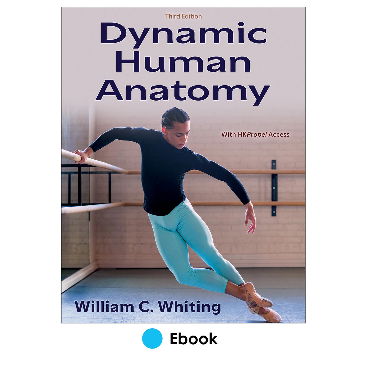 Dynamic Human Anatomy 3rd Edition Ebook With HKPropel Access