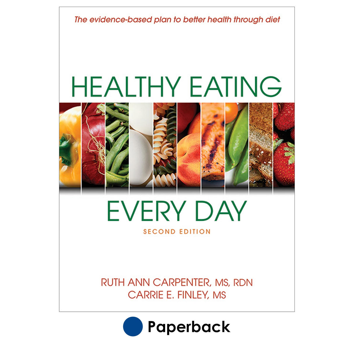 Healthy Eating Every Day-2nd Edition