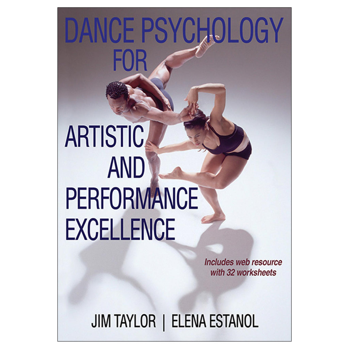 Dance Psychology for Artistic and Performance Excellence