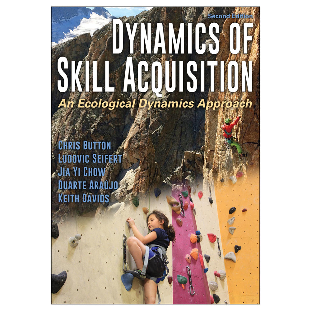 Dynamics of Skill Acquisition-2nd Edition