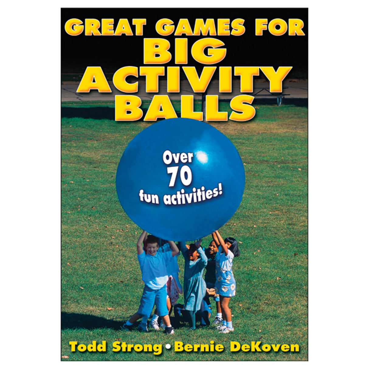 Great Games for Big Activity Balls