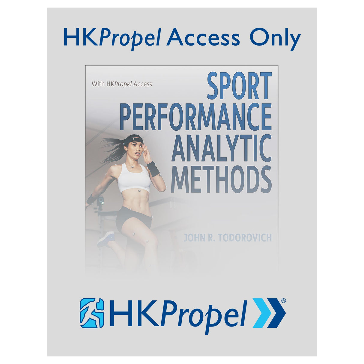 Sport Performance Analytic Methods HKPropel Access-Ebook not included