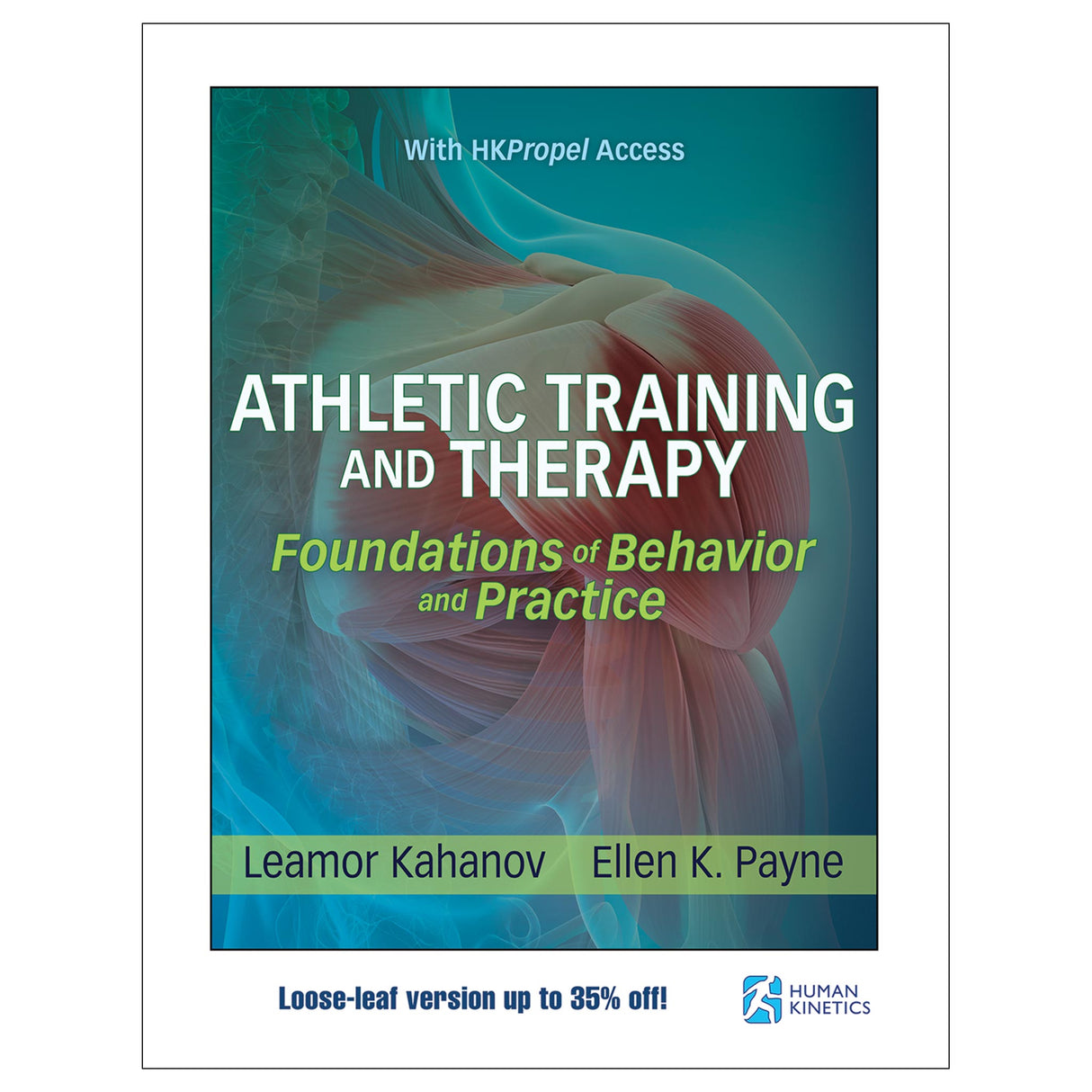 Athletic Training and Therapy With HKPropel Access Loose-Leaf Edition