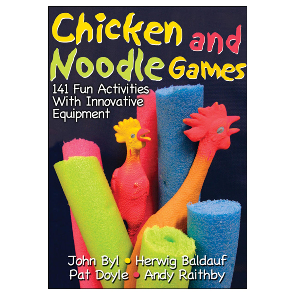 Chicken and Noodle Games