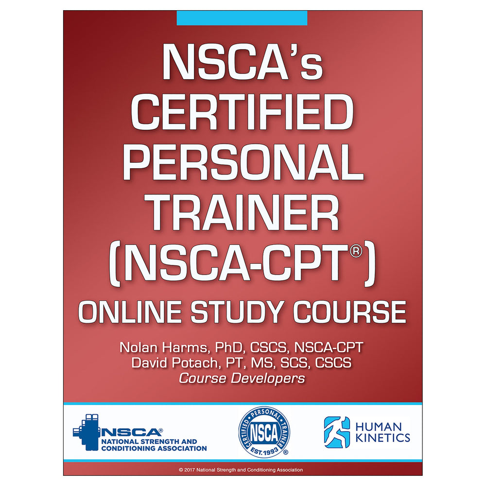 NSCA’s Certified Personal Trainer (NSCA-CPT) 3rd Edition Online Study/CE Course With Ebook