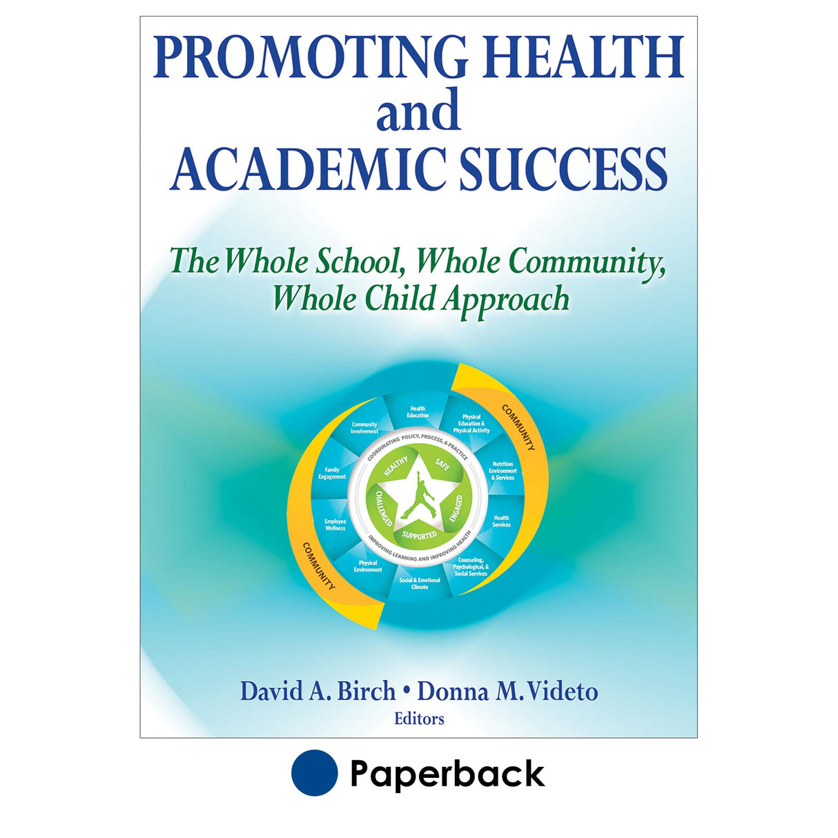 Promoting Health and Academic Success