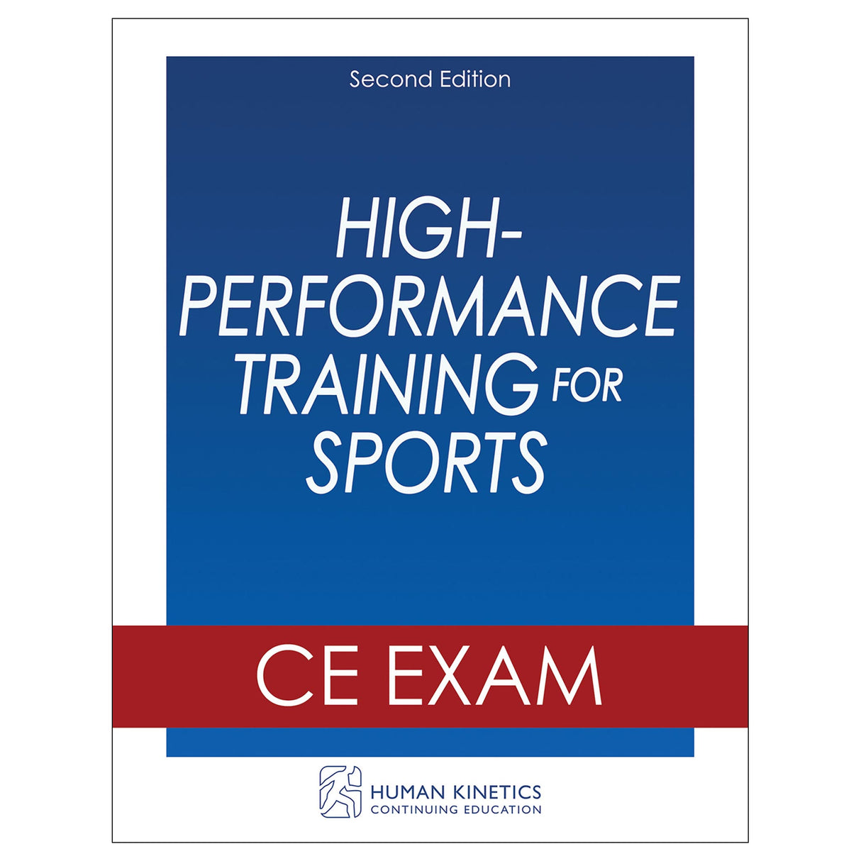 High-Performance Training for Sports 2nd Edition Online CE Exam Without Book