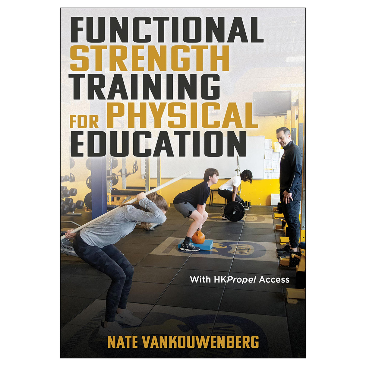 Functional Strength Training for Physical Education