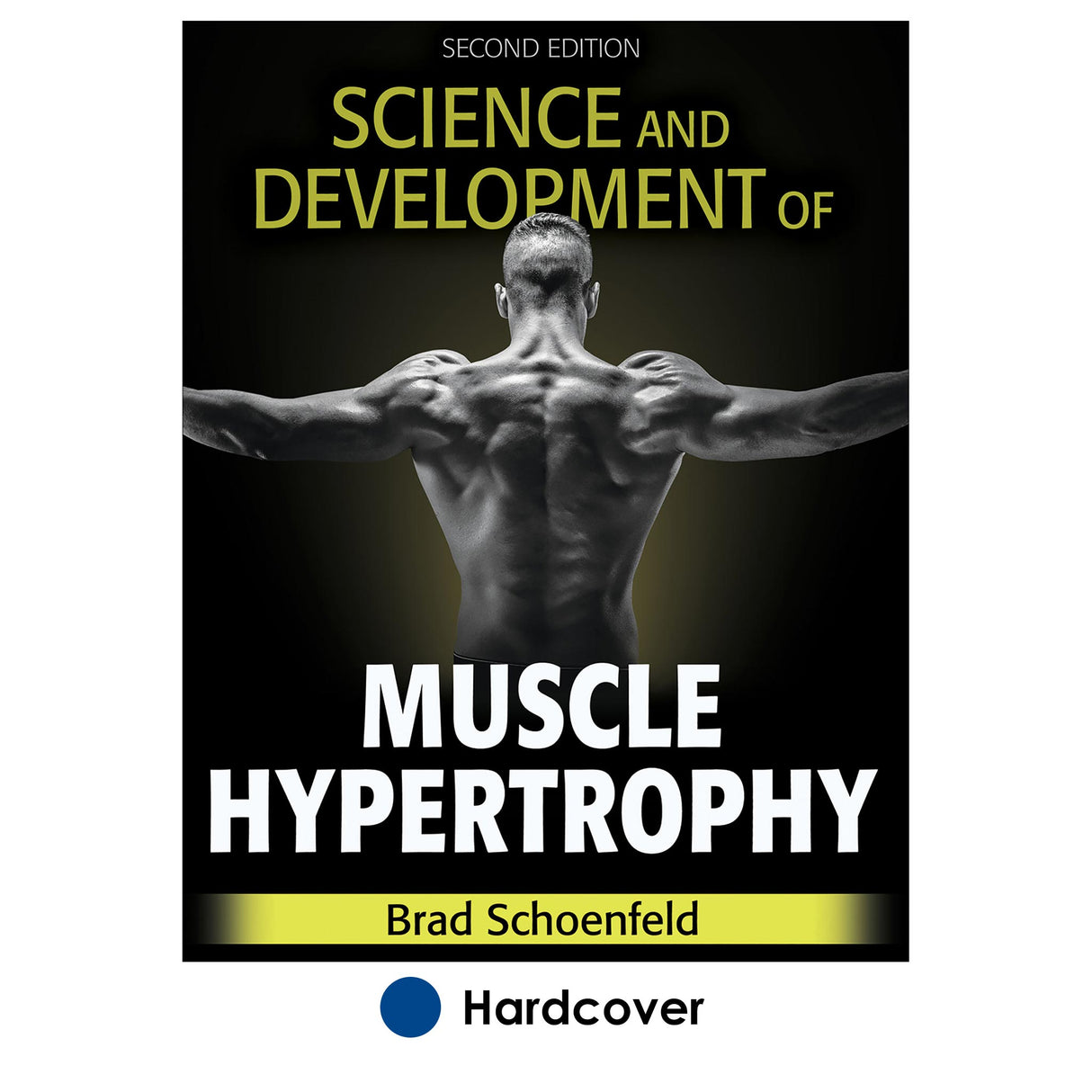 Science and Development of Muscle Hypertrophy-2nd Edition