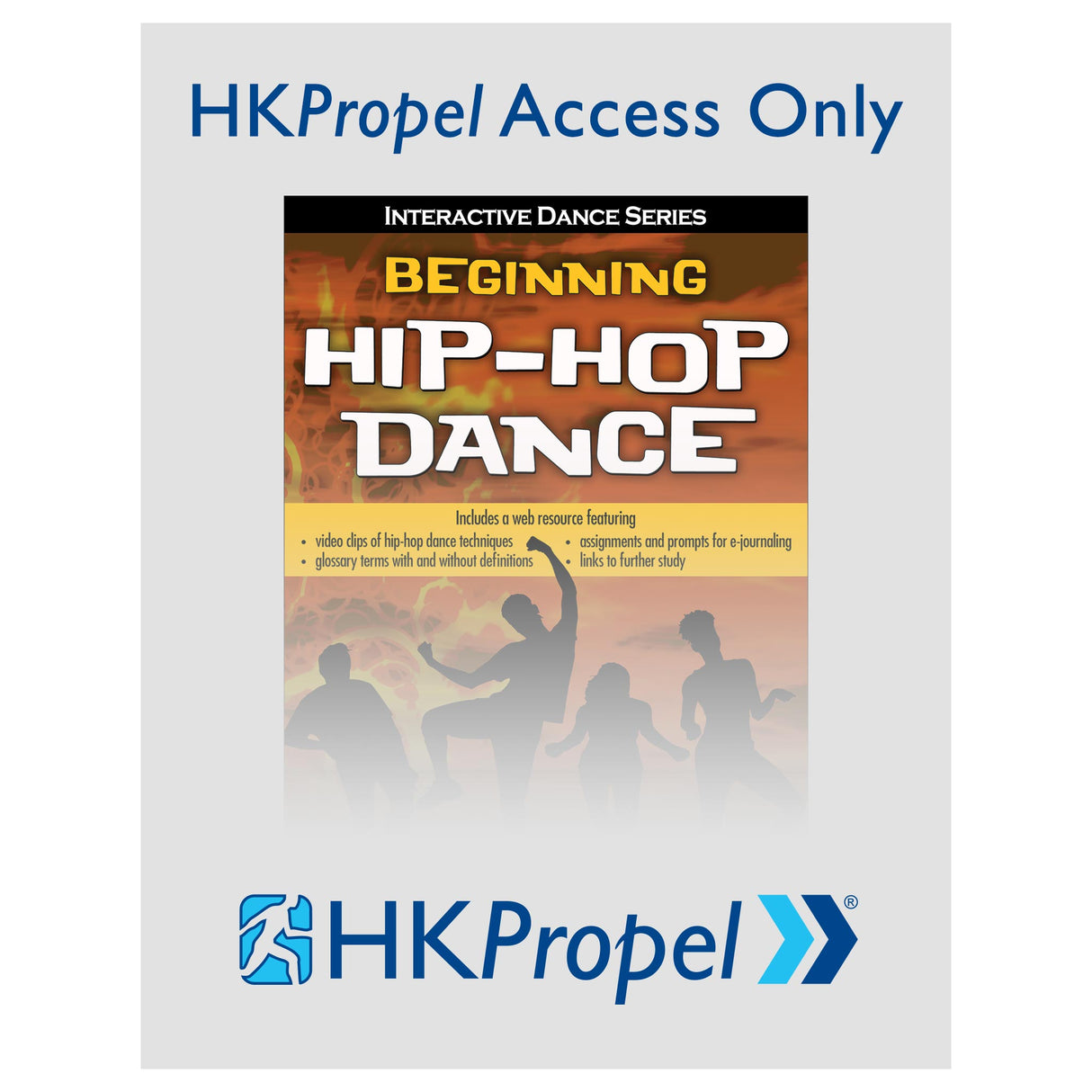 Beginning Hip-Hop Dance HKPropel Access-Ebook not included