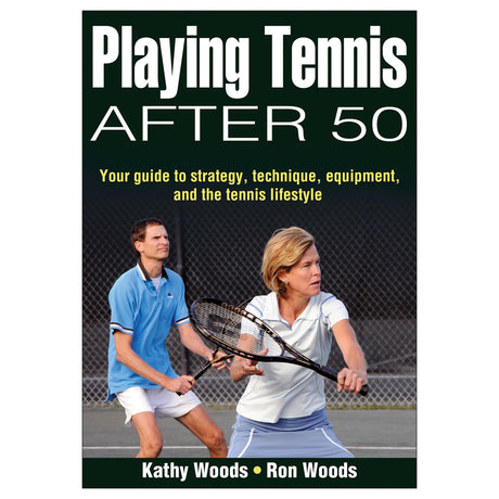 Playing Tennis After 50 PDF