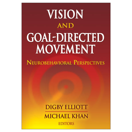 Vision and Goal-Directed Movement PDF