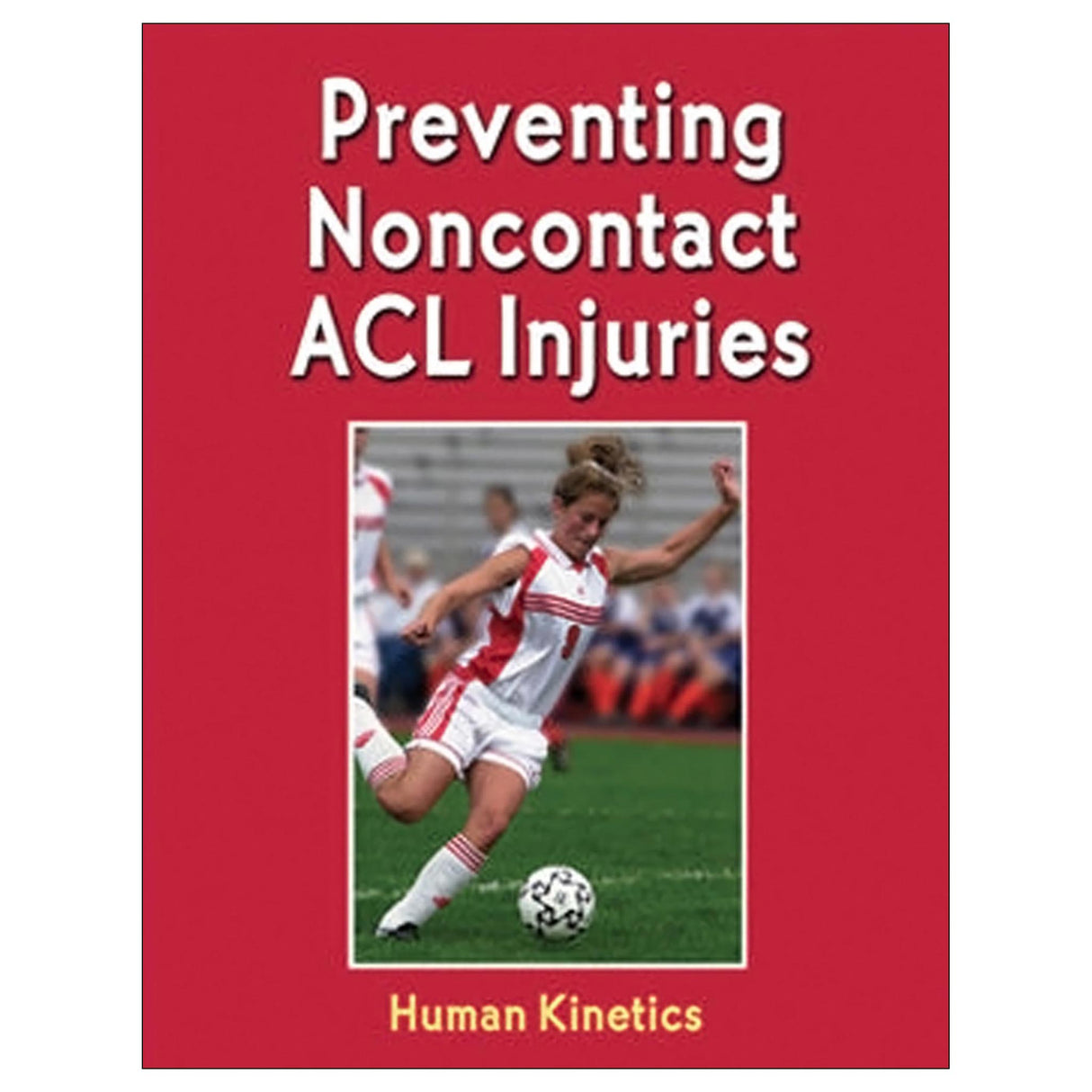 Preventing Noncontact ACL Injuries PDF
