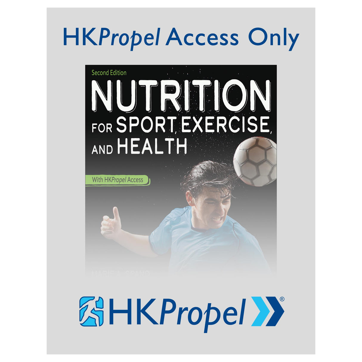 Nutrition for Sport, Exercise, and Health 2nd Edition HKPropel Access