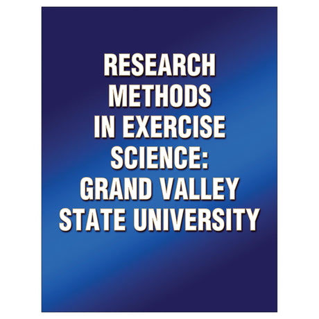 Research Methods in Exercise Science: Grand Valley State University