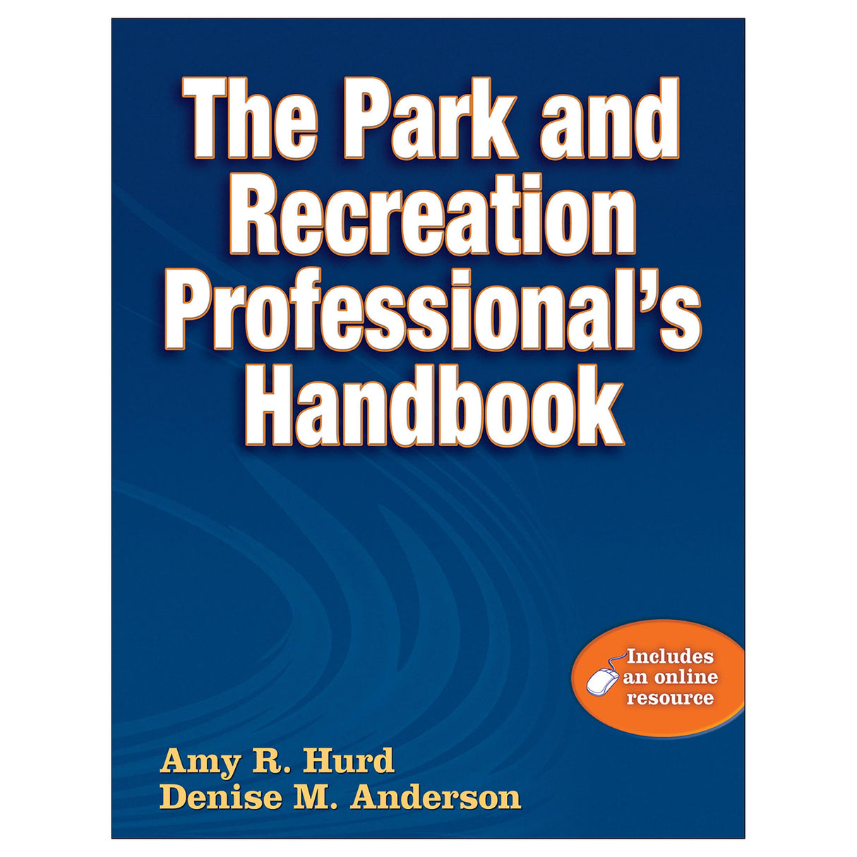 Park and Recreation Professional's Handbook PDF With Online Resource
