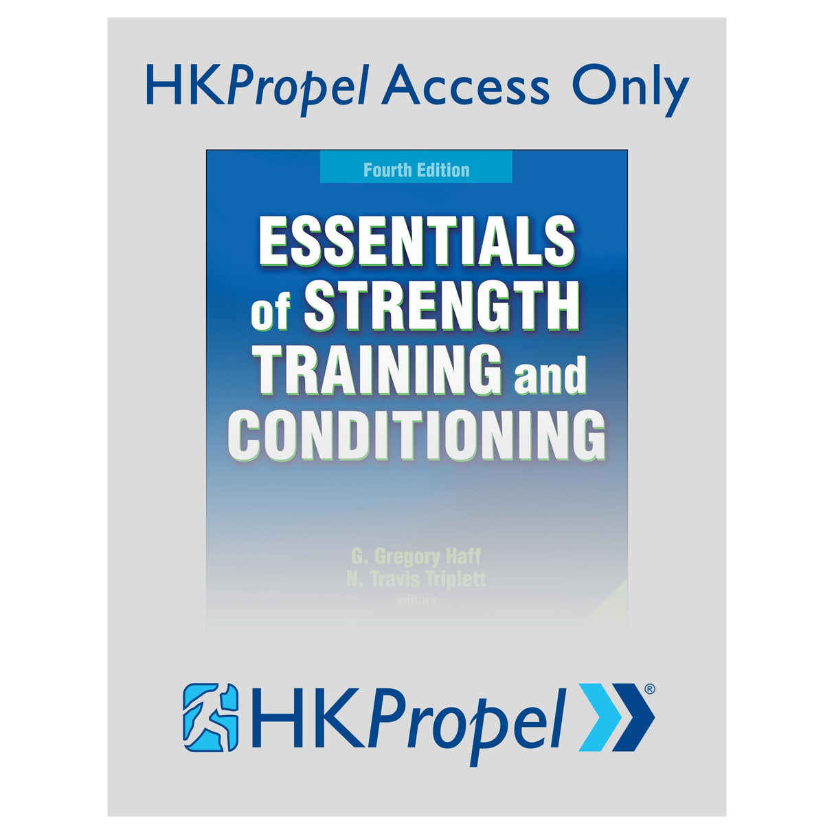 Essentials of Strength Training and Conditioning 4th Edition HKPropel Access