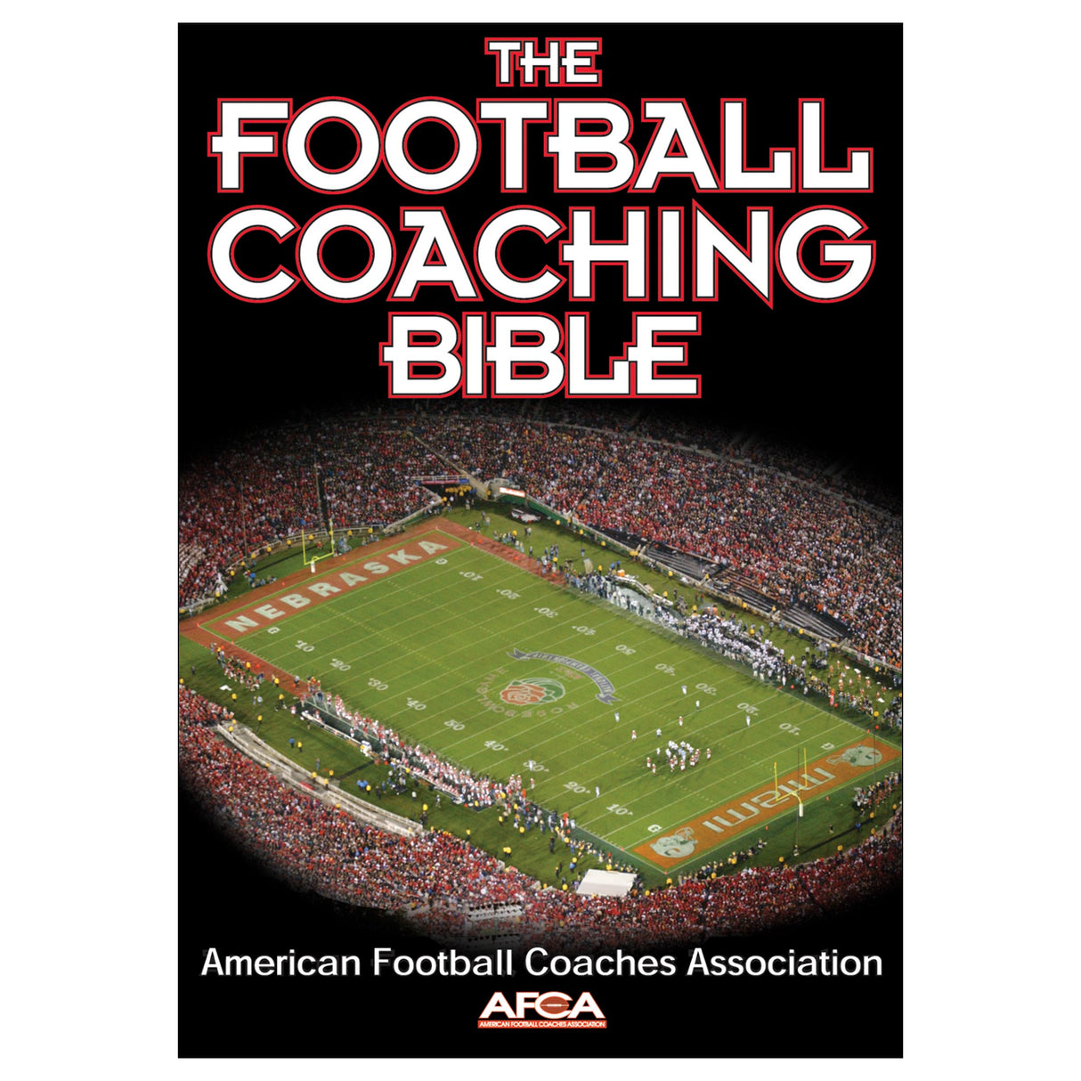 Football Coaching Bible, The