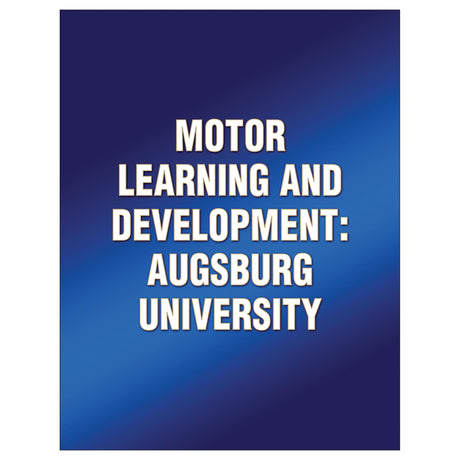 Motor Learning and Development: Augsburg University