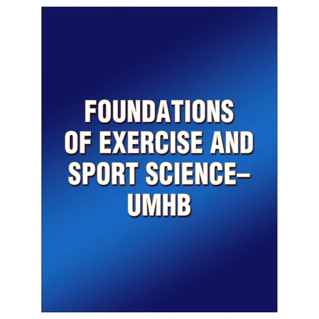Foundations of Exercise and Sport Science-UMHB