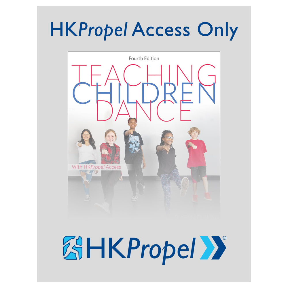 Teaching Children Dance 4th Edition HKPropel Access