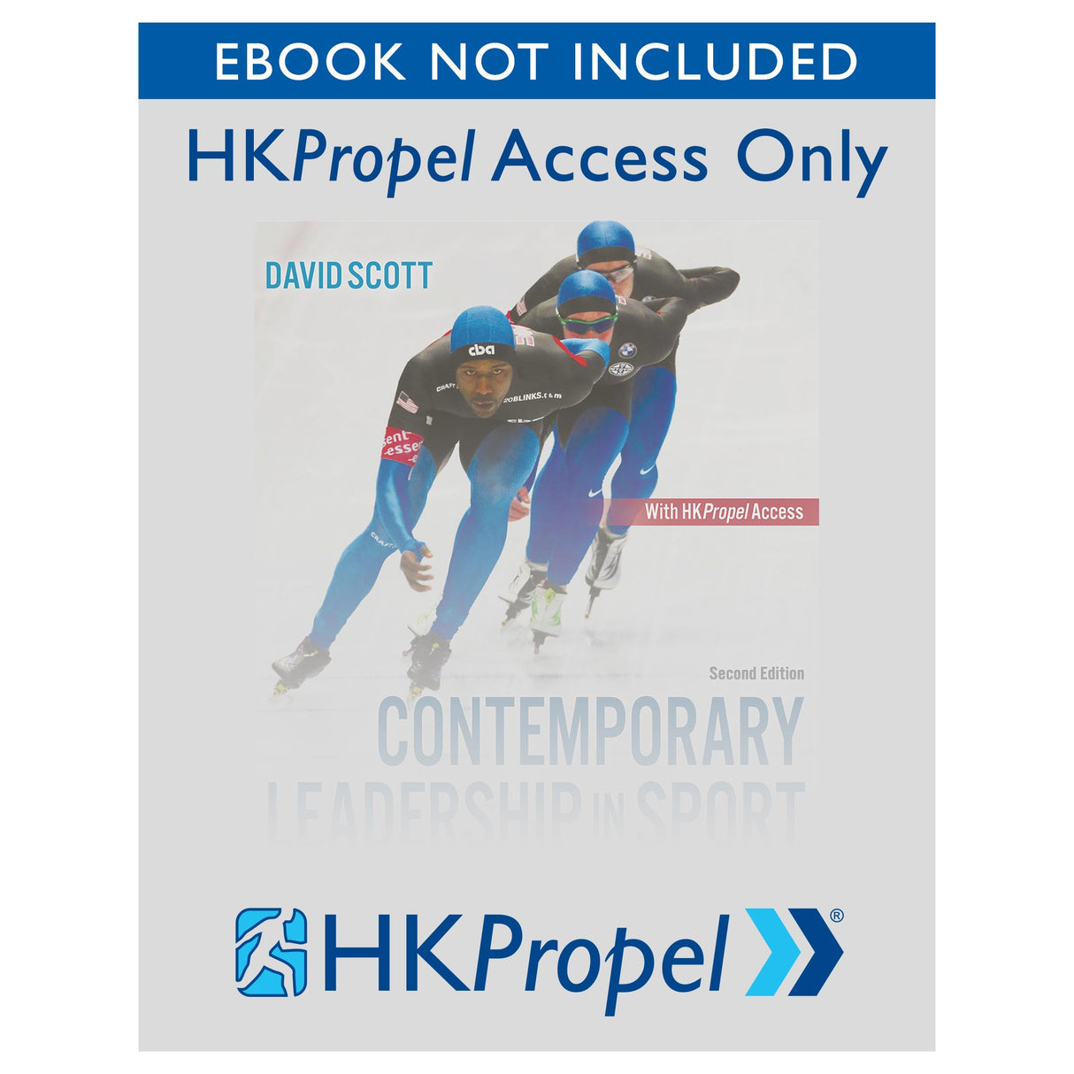 Contemporary Leadership in Sport Organizations 2nd Edition HKPropel Access-Ebook not included
