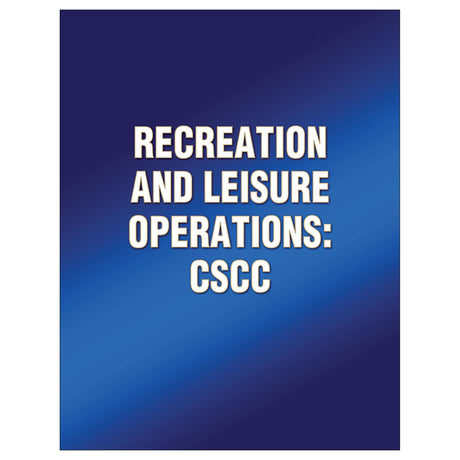 Recreation and Leisure Operations: CSCC