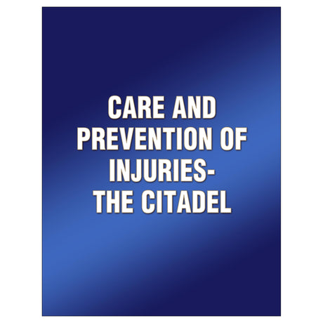 Care and Prevention of Injuries-The Citadel