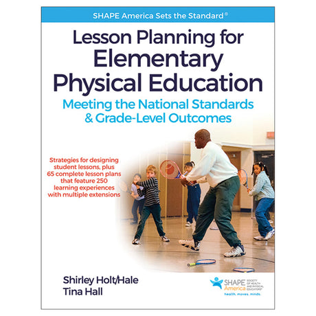 Lesson Planning for Elementary Physical Education With Web Resource