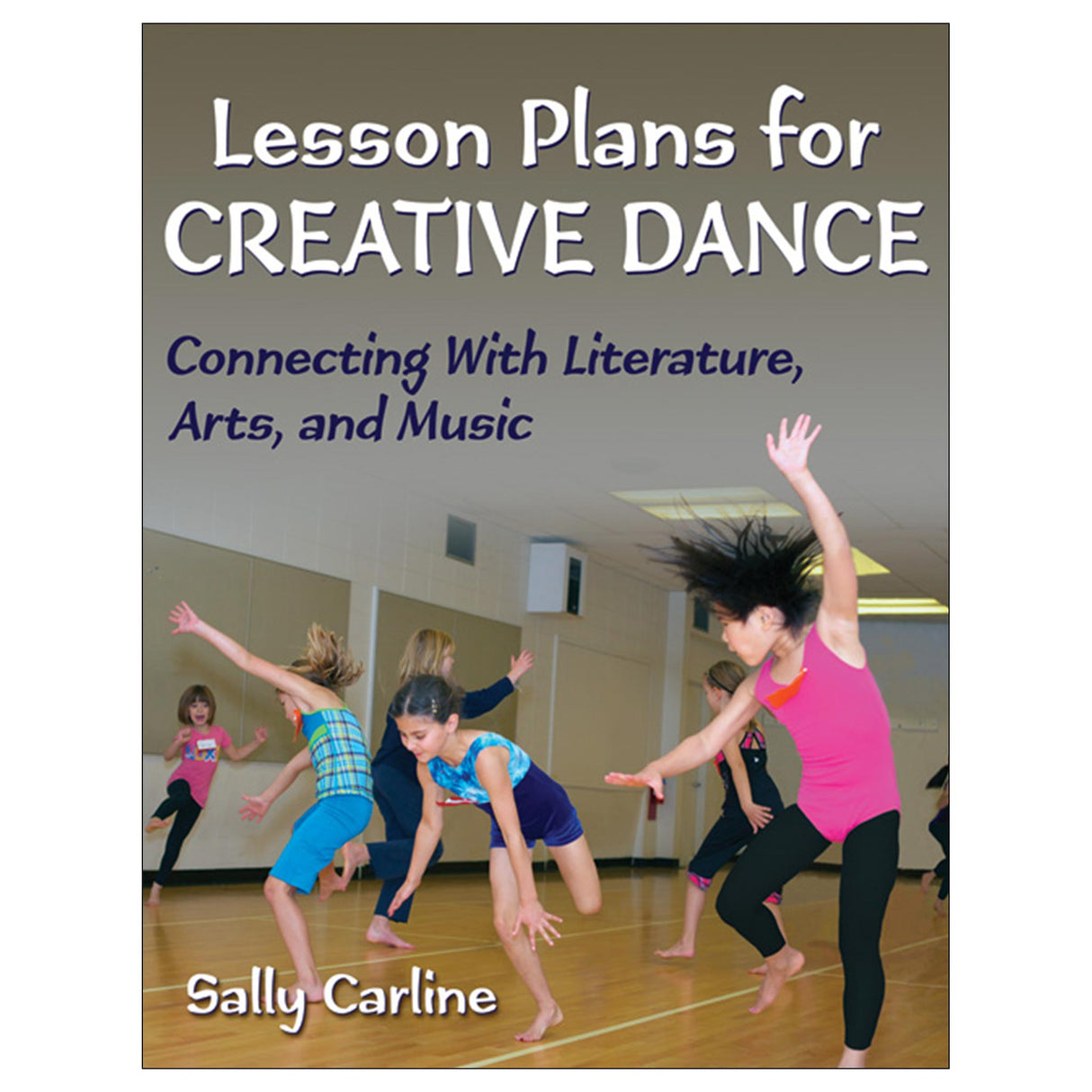 Lesson Plans for Creative Dance PDF