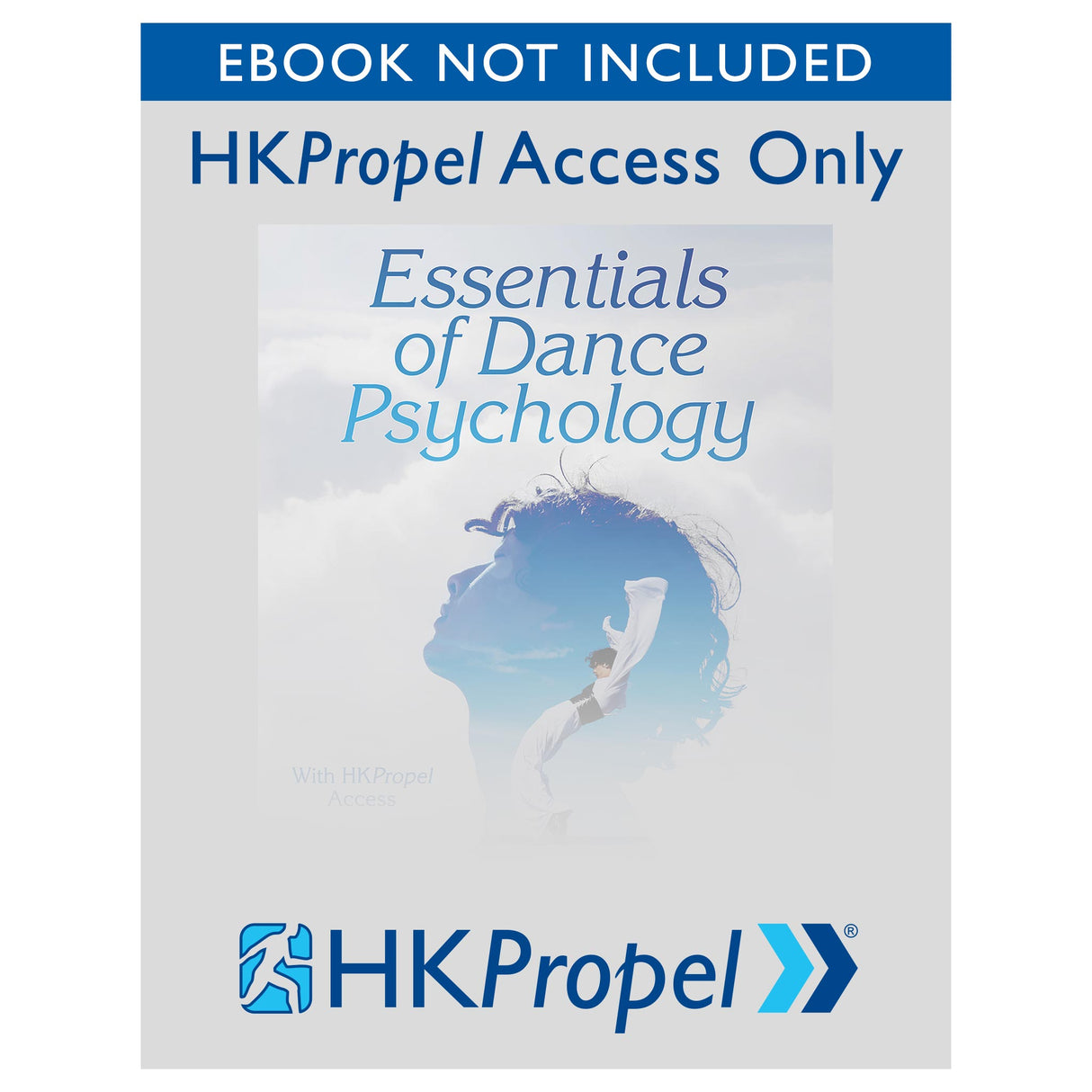 Essentials of Dance Psychology HKPropel Access-Ebook not included