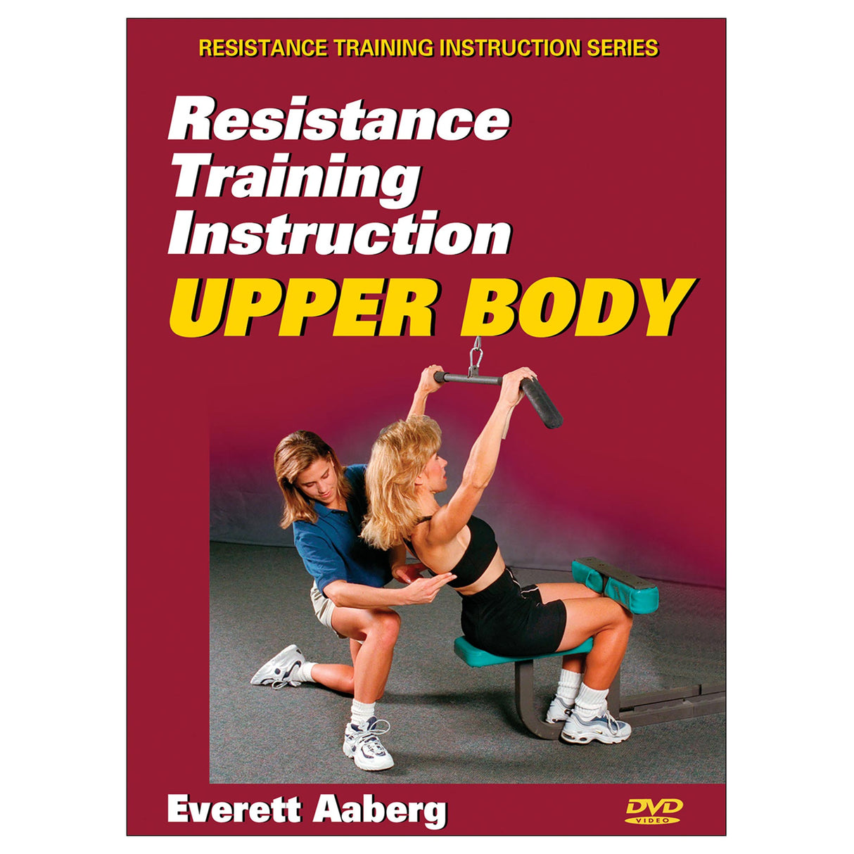 Resistance Training Instruction DVD: Upper Body